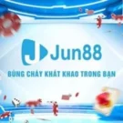 Jun888v ren – Hoàn Trả Nạp Tiền Thành Viên Mới Lên Đến 18.888k